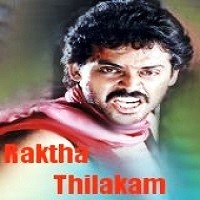 Raktha Tilakam Naa Songs